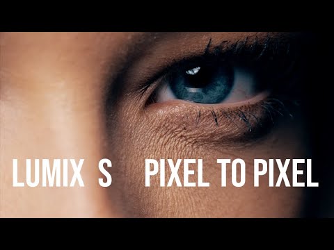 Lumix S Pixel/Pixel video mode for ultra tight close ups