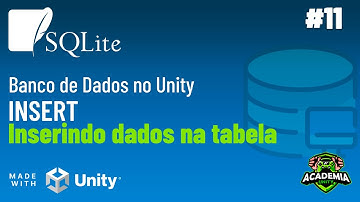 Unity  com SQLite - Instrução INSERT - Inserindo dados na tabela (Comandos SQL)