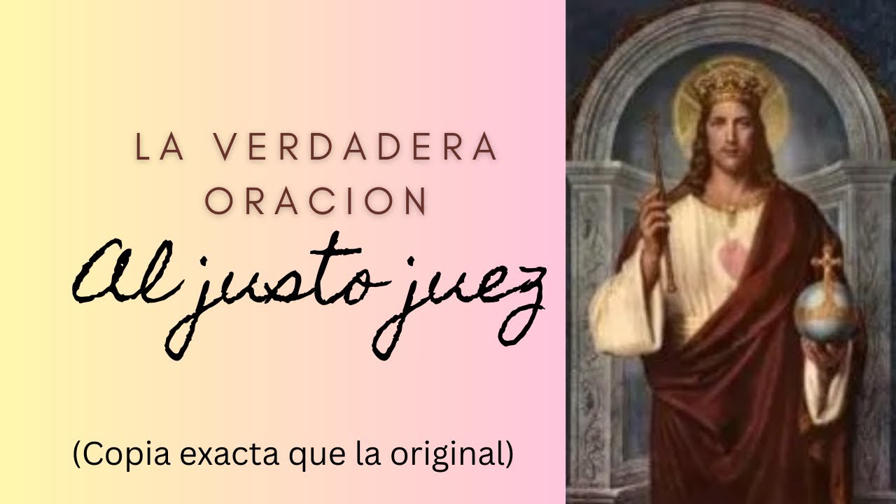 La Verdadera Oracion Al Justo Juez (Copia exacta que la original)