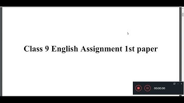 Class 9 English Assignment 1 ।। নবম শ্রেণির ইংরেজি অ্যাসাইনমেন্ট ১  (প্রথম সপ্তাহ)