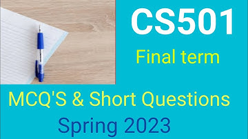 CS501  Final term Preparation 2023 | CS501 Final term Mcq