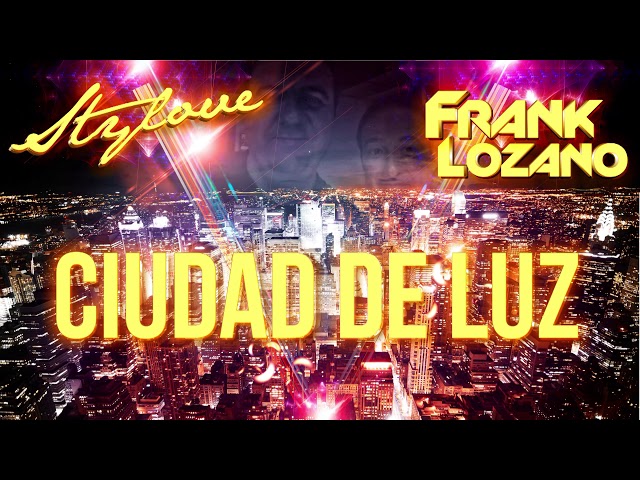 Frank Lozano - Ciudad De Luz