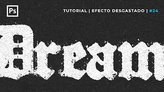 Efecto DESGASTADO en Photoshop | Estilo de TEXTO IMPRESO en TINTA | TUTORIAL ⚡