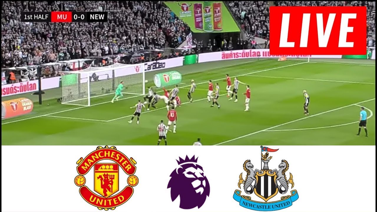 Manchester Utd vs Newcastle Live Stream 2023 Premier League Full Match YouTube