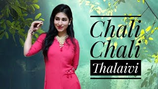Chali Chali Dance Cover | Thalaivi | Kangana Ranaut | Saindhavi | Jayalalitha | Vartika Saini choreo