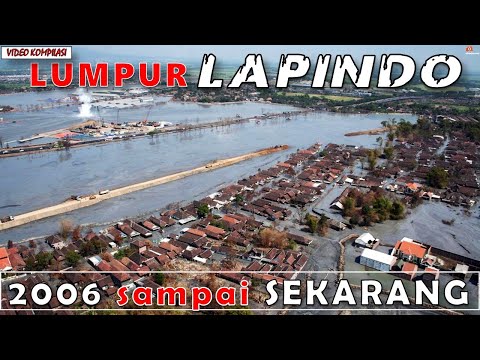 Lumpur LAPINDO Dulu sampai Sekarang (2006-2020)