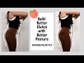 HOW I CORRECTED MY ANTERIOR PELVIC TILT AND BUILT A BETTER BUTT | + Supplement Giveaway!