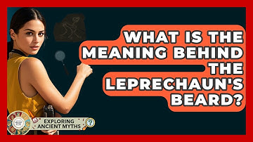 What Is The Meaning Behind The Leprechaun