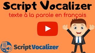 ScriptVocalizer texte à la parole en français - Text To Speech in French screenshot 4