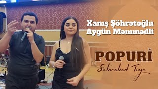 Xanis Sohretoglu feat ELAY qrupum -Sabirabad Toyu Canli Popuri 2021