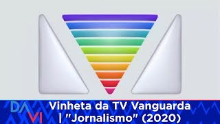 Vinheta da Rede Vanguarda - Jornalismo (2020)
