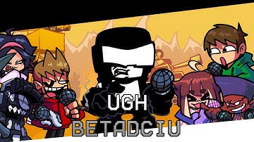 【FNF】Ugh - but Every Turn a Different Cover Is Used custom cover sings(BETADCIU)