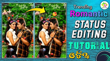 Trending Romantic Status Editing Tutorial Alight Motion xml Preset || Odia Lyrical Status #edit