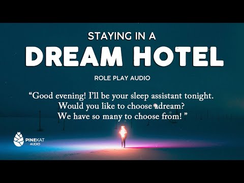 [f4a] Staying in a Dream Hotel [soft spoken] [calming] [sweet]