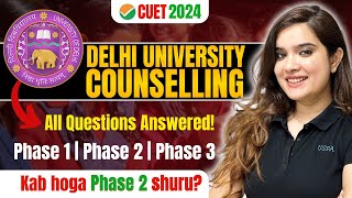 DU Counselling 2024 | Clear All Doubts of Delhi University CSAS Portal 😎| CUET 2024 | Shipra Mishra