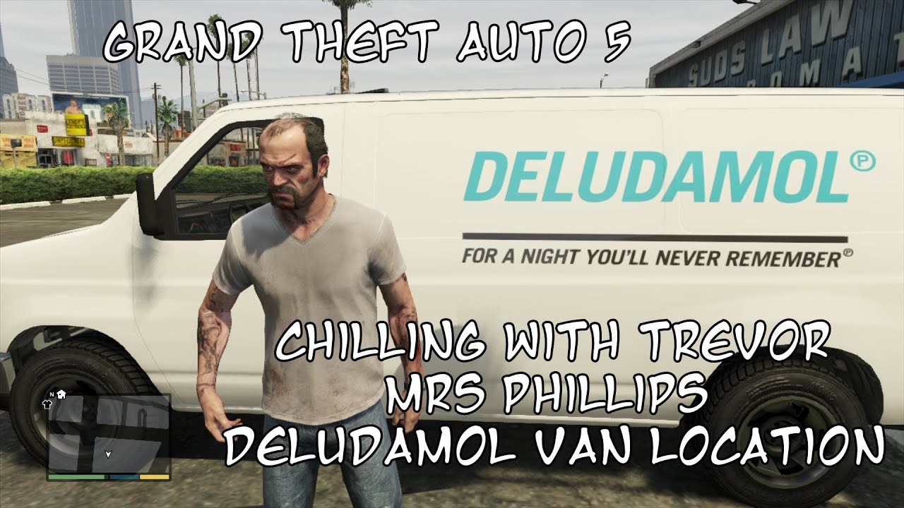 Grand Theft Auto 5 Chilling With Trevor.. Deludamol Van Location For