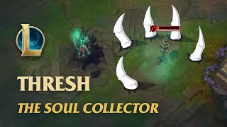 That's how Thresh should collect Souls.  Doom Bot Thresh