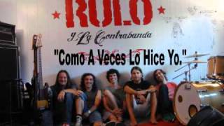 Rulo y La Contrabanda "Como A Veces Lo Hice yo" chords