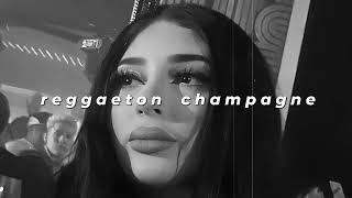 bellakath & dani flow - reggaeton champagne (slowed + reverb)