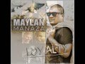 Maylan manaza feat syval  pon me  2014  album loyalty  prestige unltd  kaf muzik