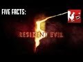 Five facts  resident evil 5  rooster teeth