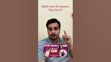 iQOO neo 10 camera fog issue?? #iqooneo10 #fogissue