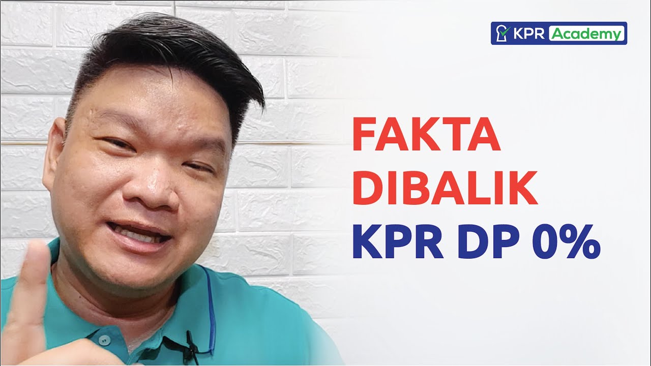 Apakah KPR DP 0% Benar Benar Menguntungkan Anda?