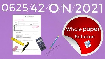 0625/42/O/N/21 whole paper Solution IGCSE Physics paper 42 (October/November 2021) Paper 4 Theory