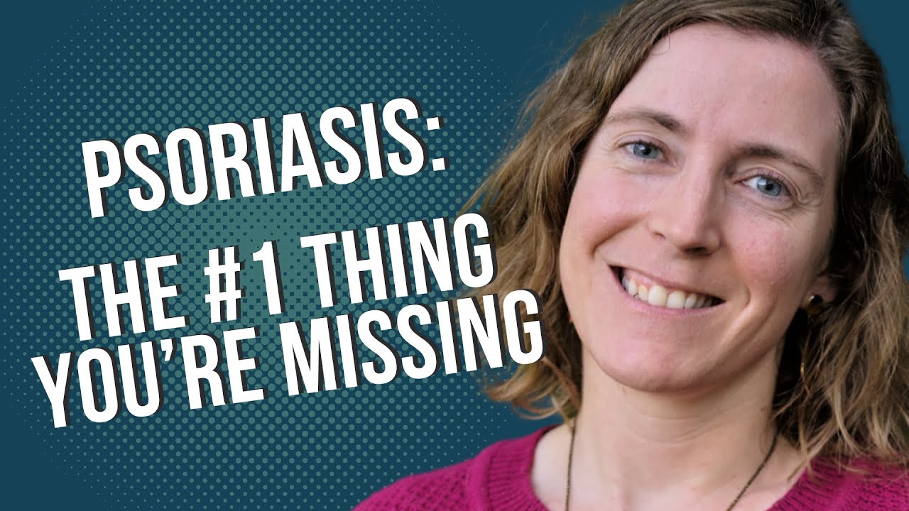 The 1 Thing You’re Missing In Your Psoriasis Journey YouTube