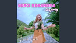 Download Lagu Benci Kusangka Sayang