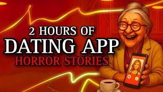 20 TRUE Disturbing Dating App Horror Stories 😱🔥 |  Fireplace (#ScaryStories)
