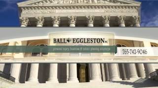 Experienced Medical Malpractice Attorneys In Lafayette IN - Ball & Eggleston PC