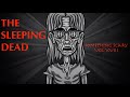 The Sleeping Dead / Something Scary Story Time / Volume XVIII / Snarled