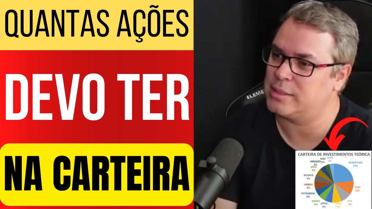 QUANTAS AÇÕES DEVEMOS TER NA CARTEIRA | COMO COMEÇAR ESCOLHER AS SUAS