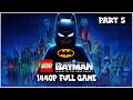 LEGO Batman: Legacy of the Dark Knight - Full Playthrough Part 5 - No Commentary 1440p