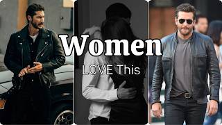 10 Clothing Items That Women Secretly LOVE on Men (Wear These!)