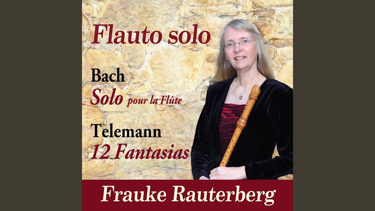 Tonton Solo pour la Flûte traversière in A Minor, BWV 1013: III. Sarabande di YouTube Tonton Solo pour la Flûte traversière in A Minor, BWV 1013: III. Sarabande di YouTube