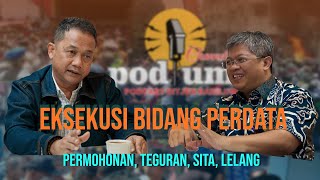 Eksekusi Bidang Perdata | Dr. Lucas Prakoso, SH., M.Hum, - PODIUM Eps. #10 screenshot 2