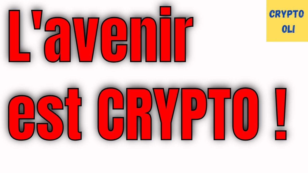 XRP/Ripple L'avenir est CRYPTO 🚀 YouTube