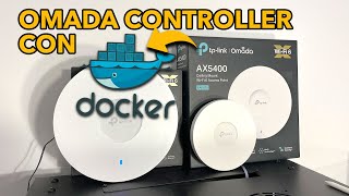 Omada Controller con Docker Compose 🐋Instalación y configuración inicial