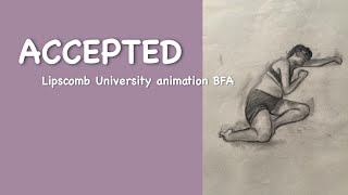 Accepted — Lipscomb University animation BFA portfolio