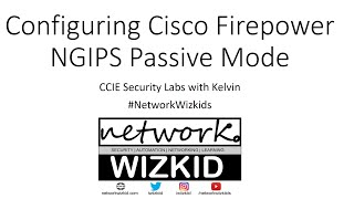 Configuring Cisco Firepower NGIPS Passive Mode
