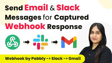 How to Send Email & Slack Messages for Captured Webhook Response