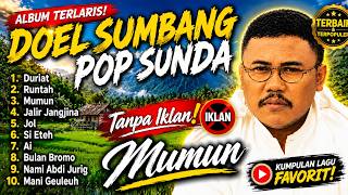 Download lagu Doel Sumbang Full Album Lagu Sunda Populer Nonstop Tanpa Iklan