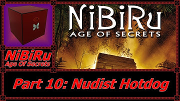 Amonimus VS NiBiRu: Age of Secrets (Part 10: Nudist Hotdog)