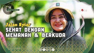 Download lagu Sehat dengan Berkuda dan Memanah • Jalan Syiar tvOne • ustzh Lisa Azizah • Aden •