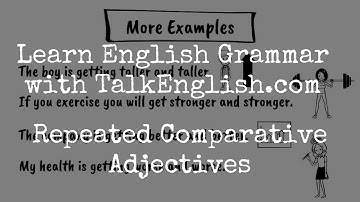 English Grammar:  Repeated Comparative Adjectives