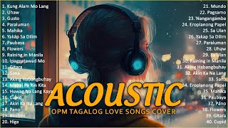 Best Of OPM Acoustic Love Songs 2024 Playlist 1280 ❤️ Top Tagalog Acoustic Songs Cover Of All Time