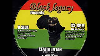 Keety Roots - Faith In Jah + Jah Dub
