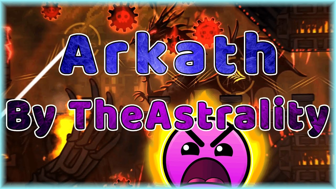 Arkath (By TheAstrality) Daily Level #3,327 | Geometry Dash - YouTube